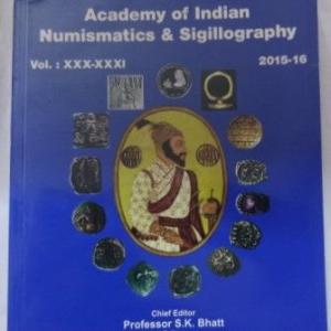 JAINS (Journal of Academy of Indian Numismatics Sigillography) Vol XXX-XXXI 2015-2016 (Book)
