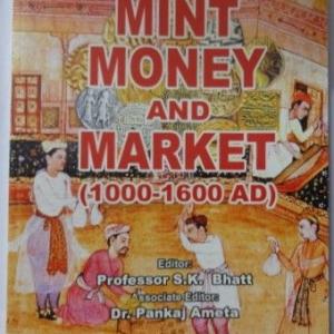Mint Money And Market (1000-1600 Ad) 2014 (Instead Of Jains Xxvii) (Book)