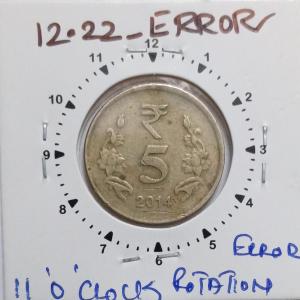 India - 2014 - 5 Rupees Kolkata Mint 11 Oclock Rotation Error Coin Used