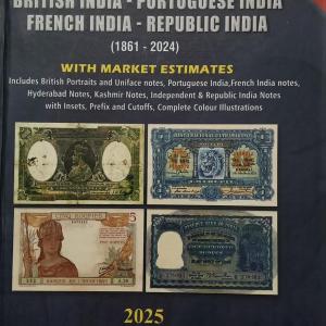 2nd Edition Indian Banknotes British India, Portuguese India, French India, Republic India 1861-2024