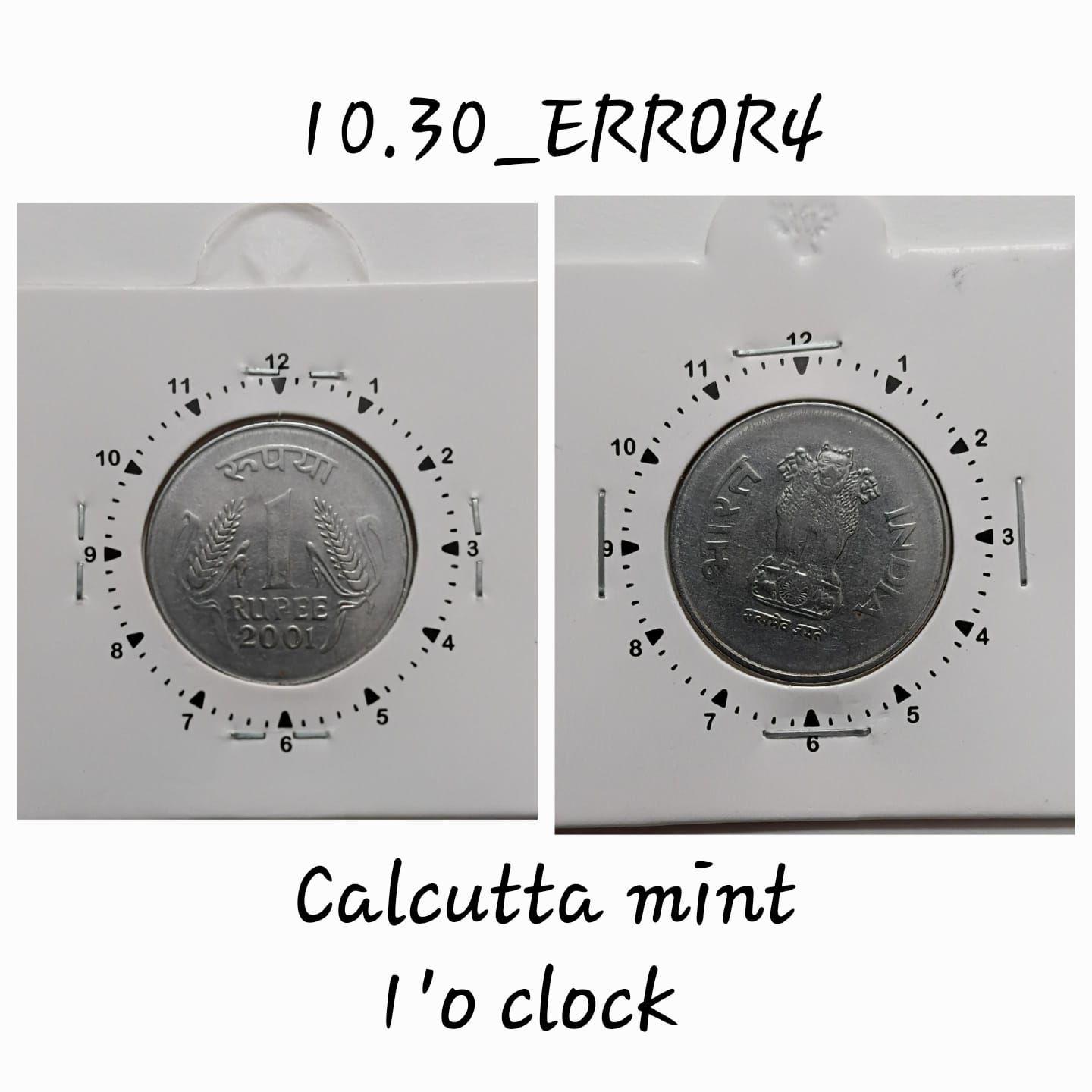 India - 2001 - 1 RUPEE Calcutta Mint 1O Clock Rotation Error Coin Used