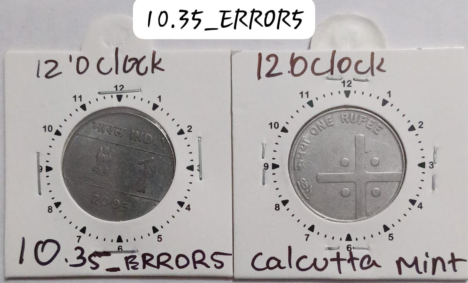 India - 1 Rupee 2005 Calcutta Mint 1 Oclock Rotation Error Coin Used