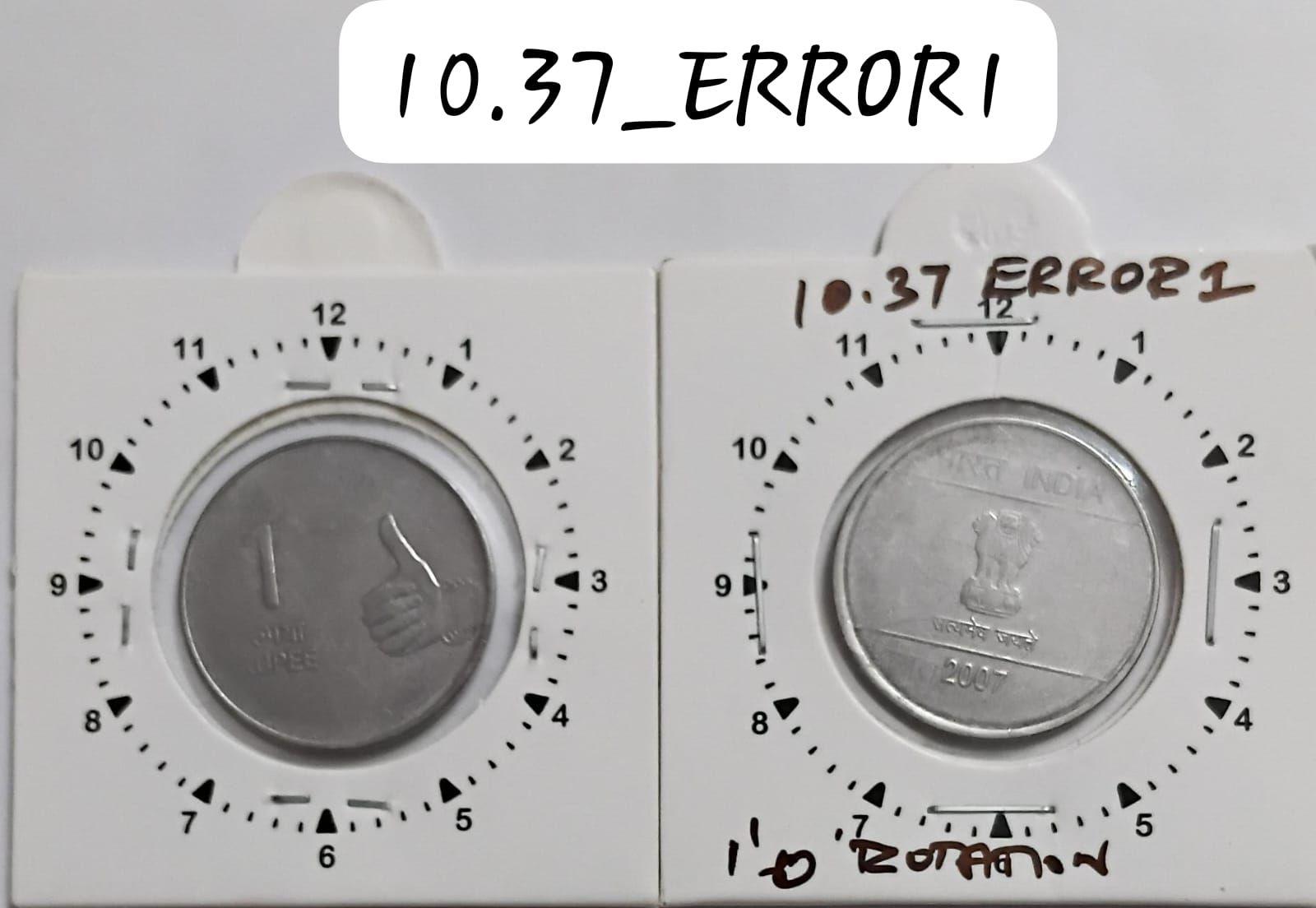 India - 2007 - 1 Rupee Calcutta Mint 1 Oclock Rotation Error Coin Used