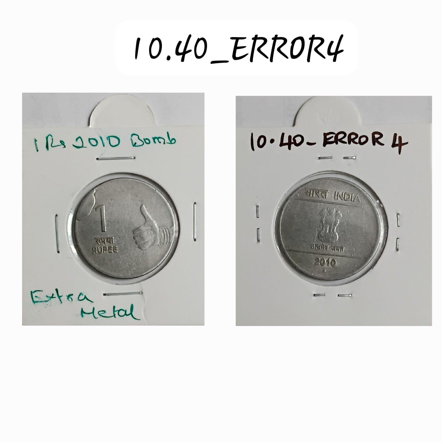 India - 2010 - 1 Rupee Bombay Mint Extra Me - Error Coin