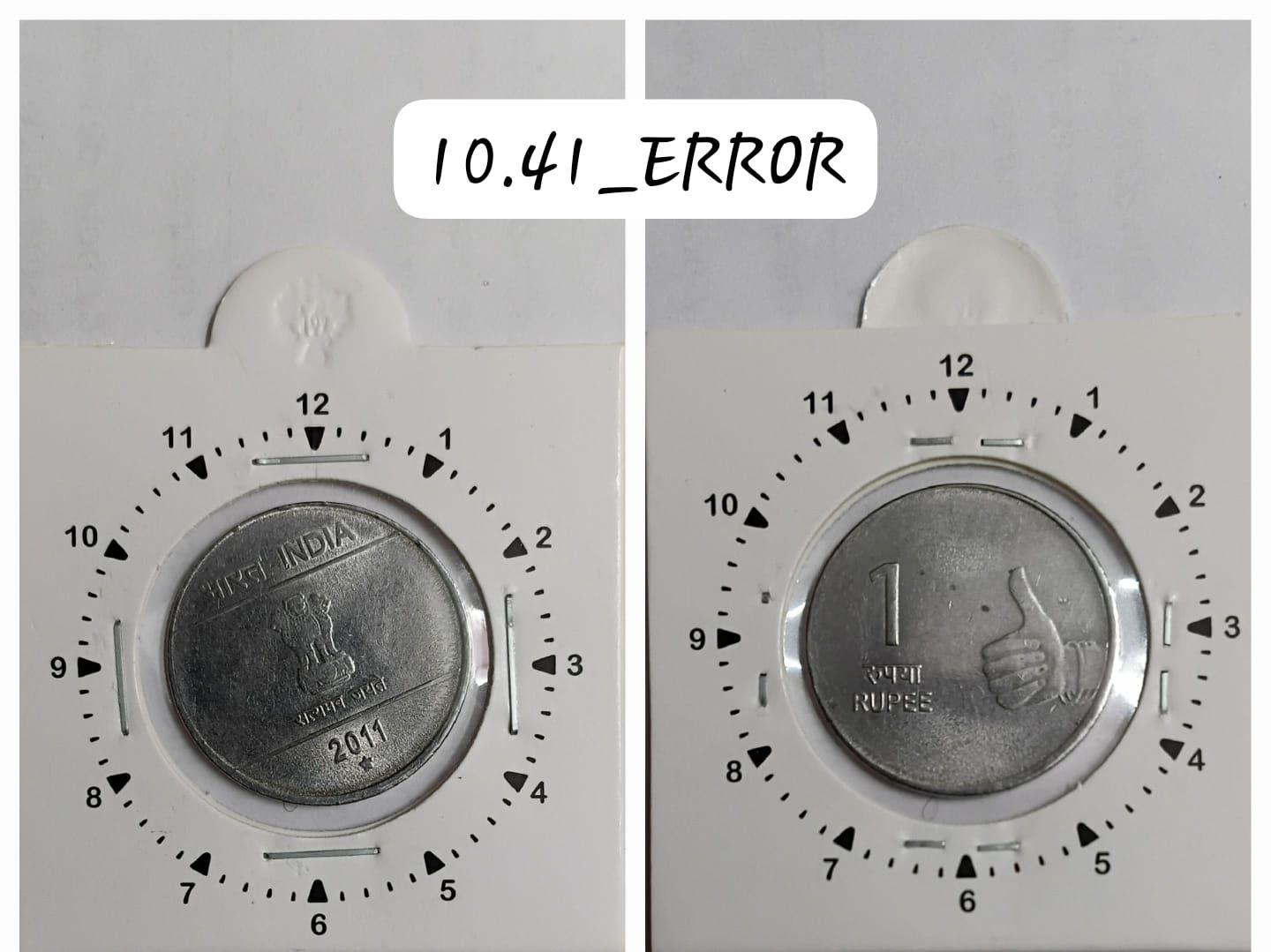India - 2011 - 1 Rupee Hyderabad 11.5 Oclock - Error Coin