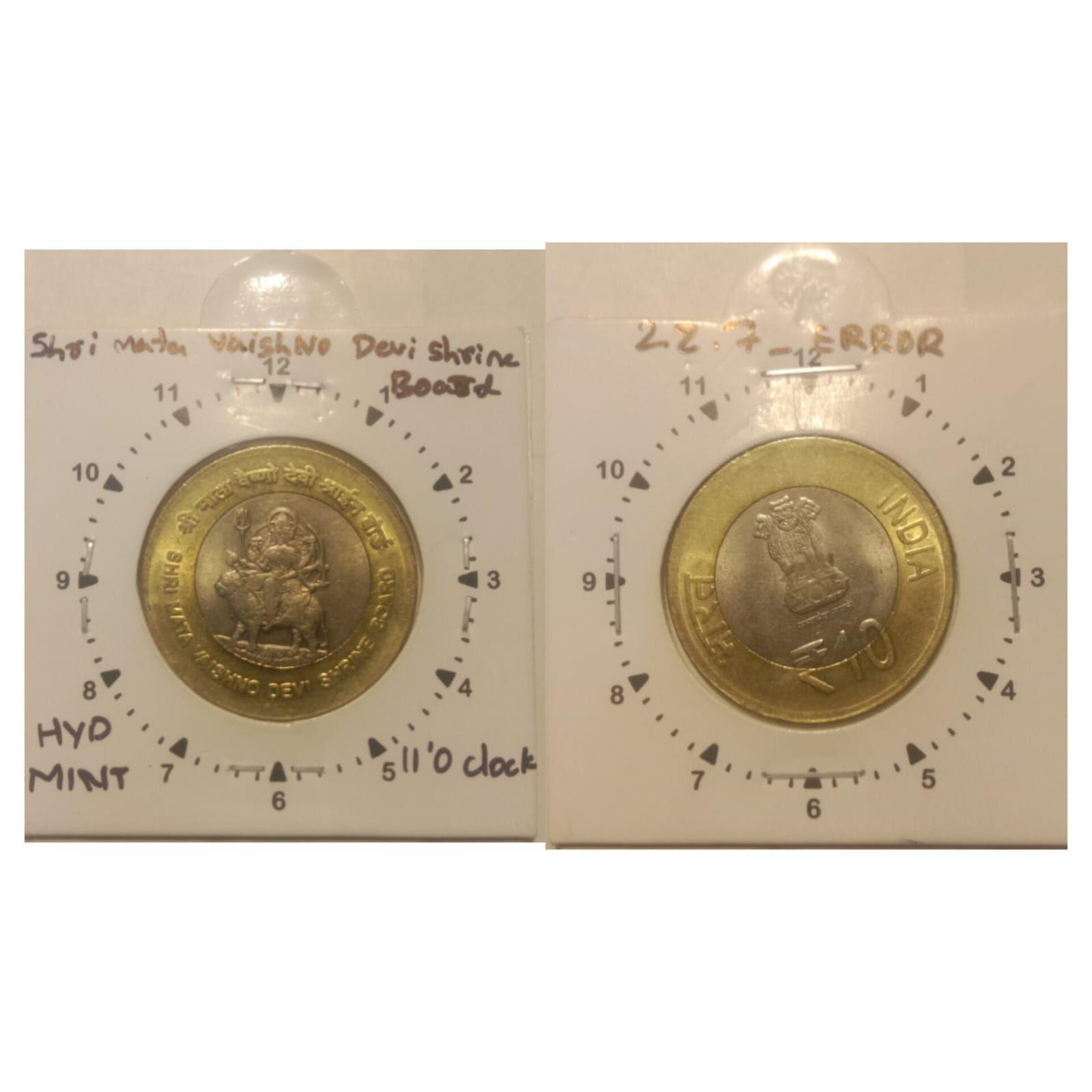 India - 2012 - 10 Rupees - Shri Mata Vaishnav Devi Shrine Board-Hyderabad Mint 11O clock Rotation ERROR Coin Used