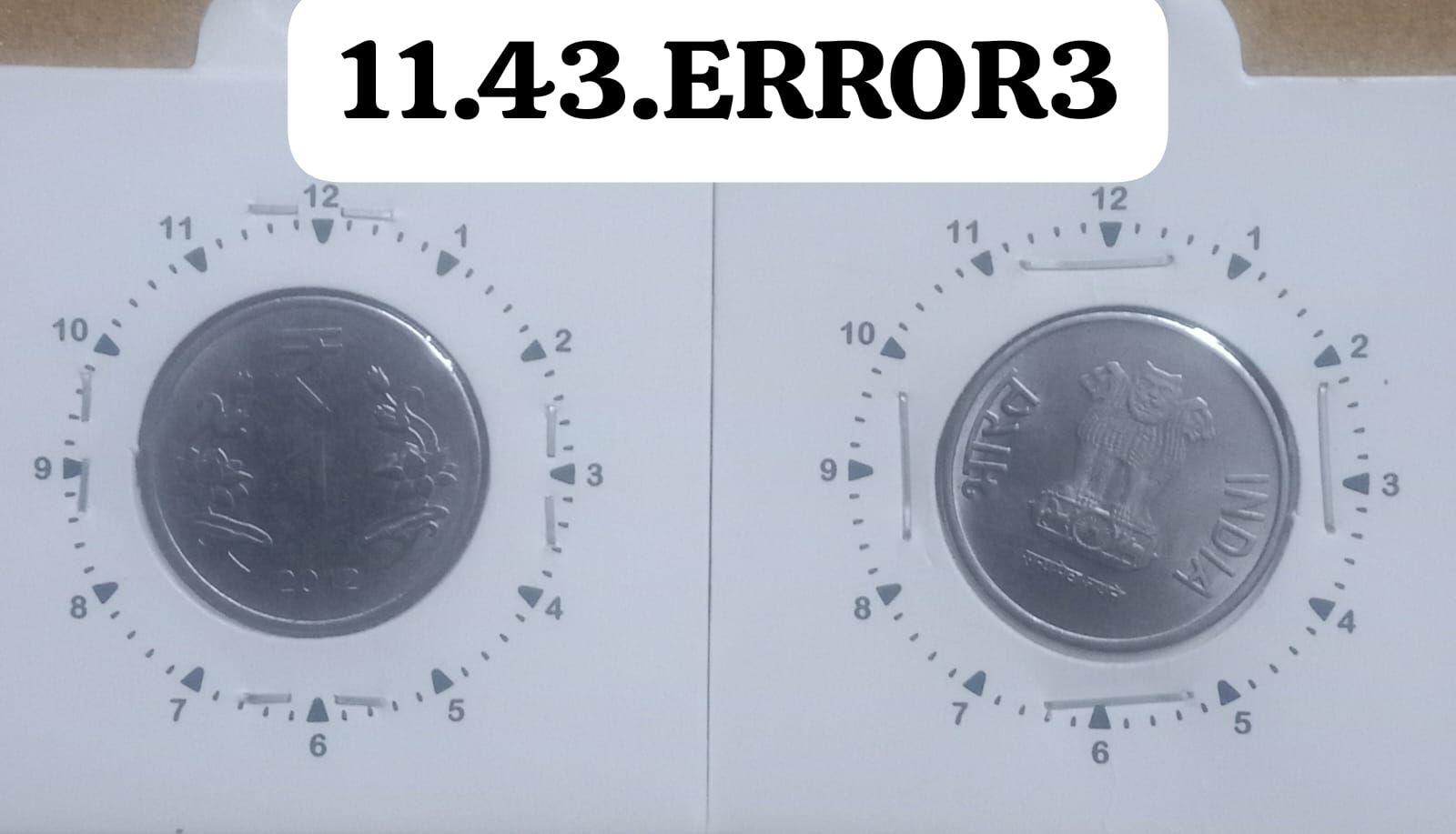 India - 2012 - 1 Rupee Calcutta Mint 1O Clo - Error Coin