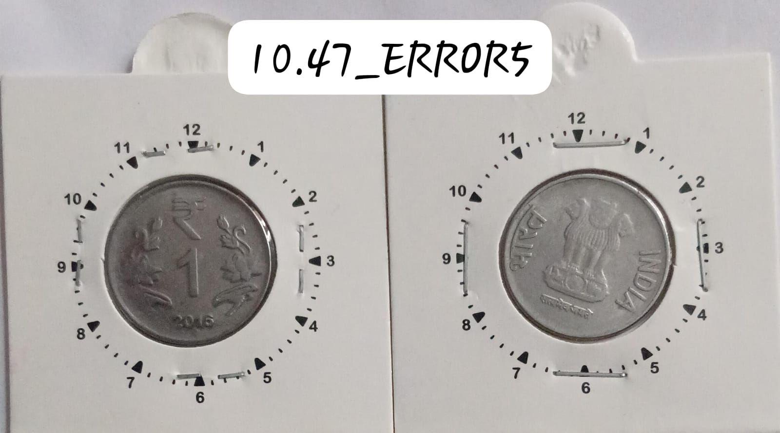 India - 2016 - 1 Rupee Noida Mint 1 O Clock - Error Coin