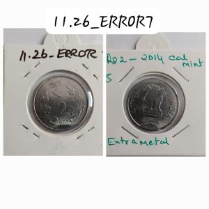 India - 2014 - 2 Rupees Kolkata Mint Extra Metal Error Coin UNC