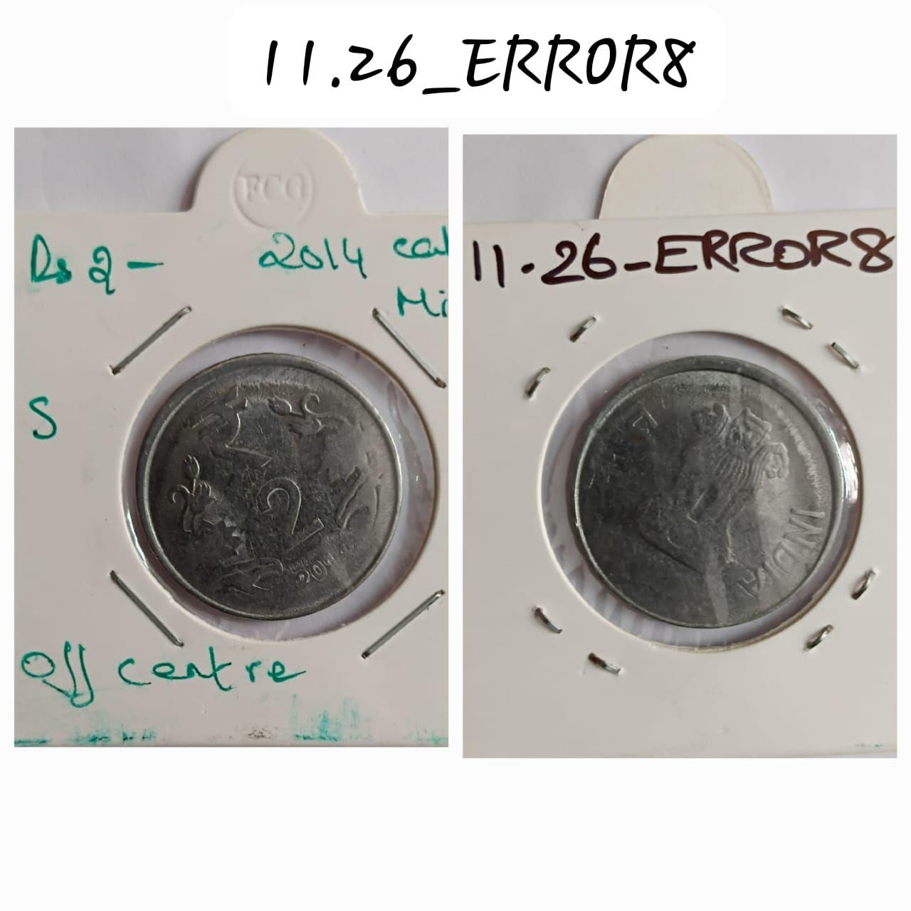 India - 2014 - 2 Rupees Kolkata Mint off-centre Error Coin Used