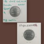 India - 2015 - 1 Rupee Calcutta Mint GHOST - Error Coin