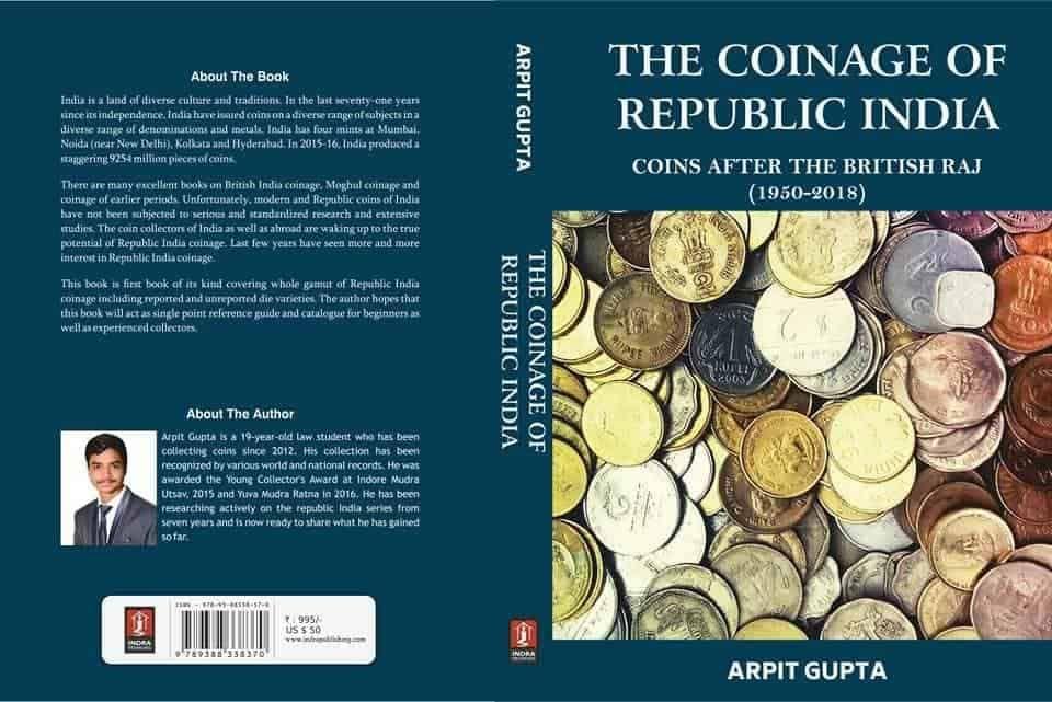 India - The COINAGE of Republic India Coins After The British Raj (1950-2018) by Arpit Gupta (BOOK)