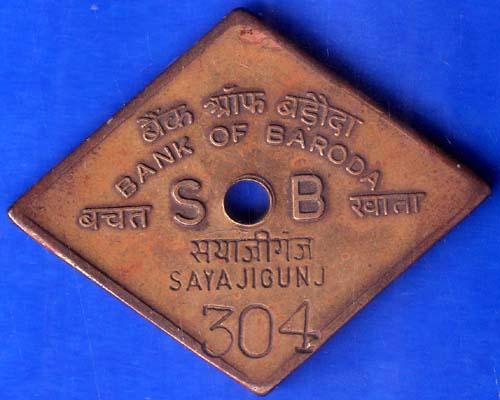 BANK TOKEN : BANK OF BARODA LTD. SAYAJIGUNJ 304  ANH90