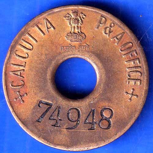 TOKEN 74948 CALCUTTA P&A OFFICE TOKEN ANH2340