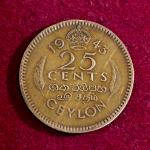 Ceylon 25 Cents - George VI 1943 Coin