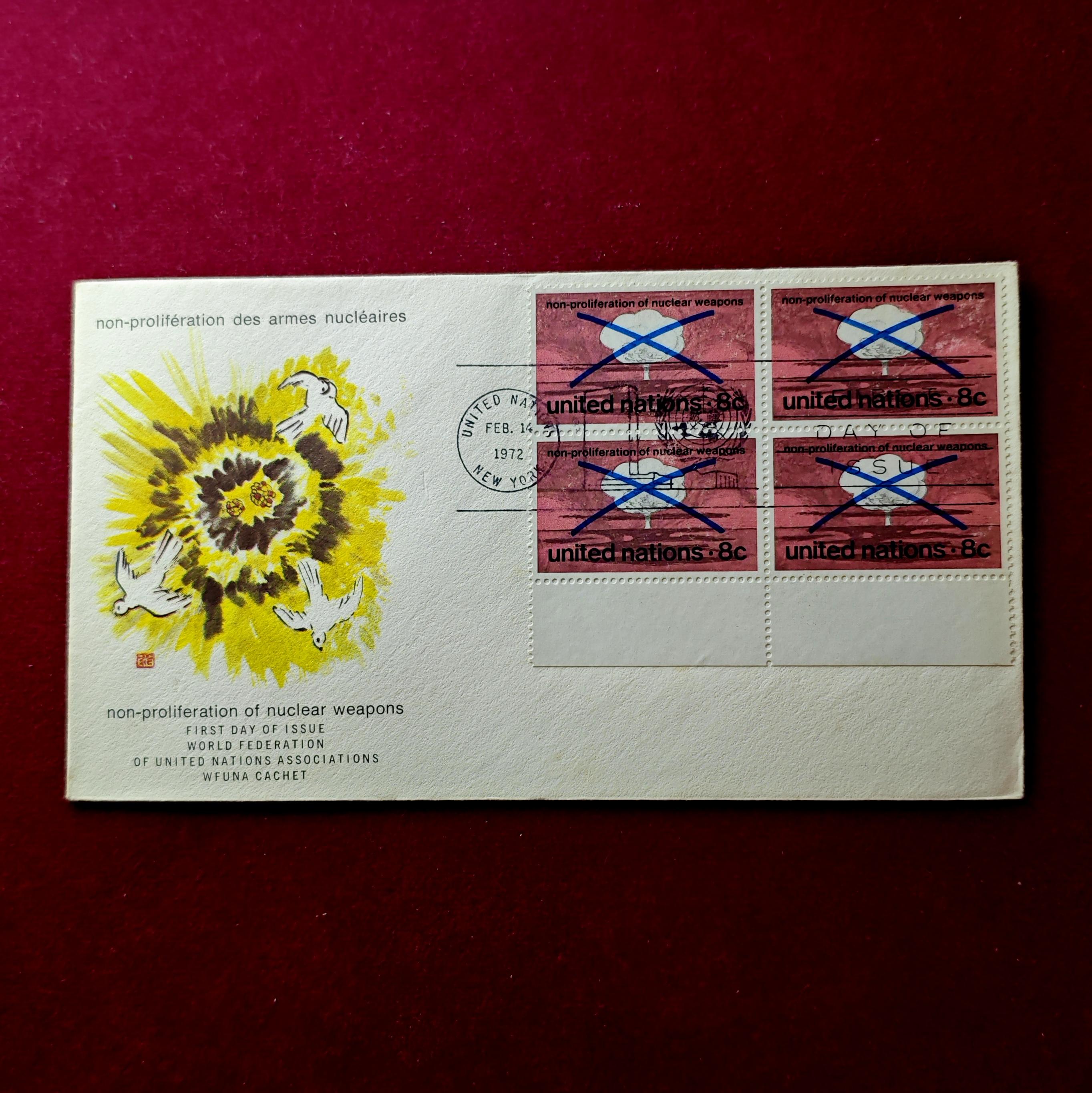 FDC :- 1972 United Nations on the Non-Proliferation of Nuclear Weapons (WORLD FEDERATION OF UNITED NATIONS ASSOCIATIONS WFUNA STAMP) 4V Stamps